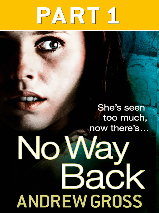 Title details for No Way Back by Andrew Gross - Available